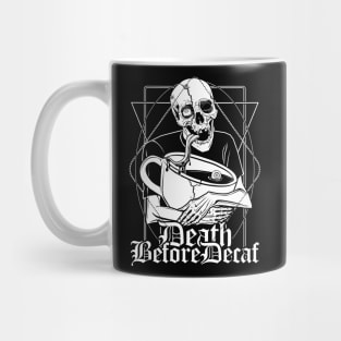 Death Before Decaf Mug